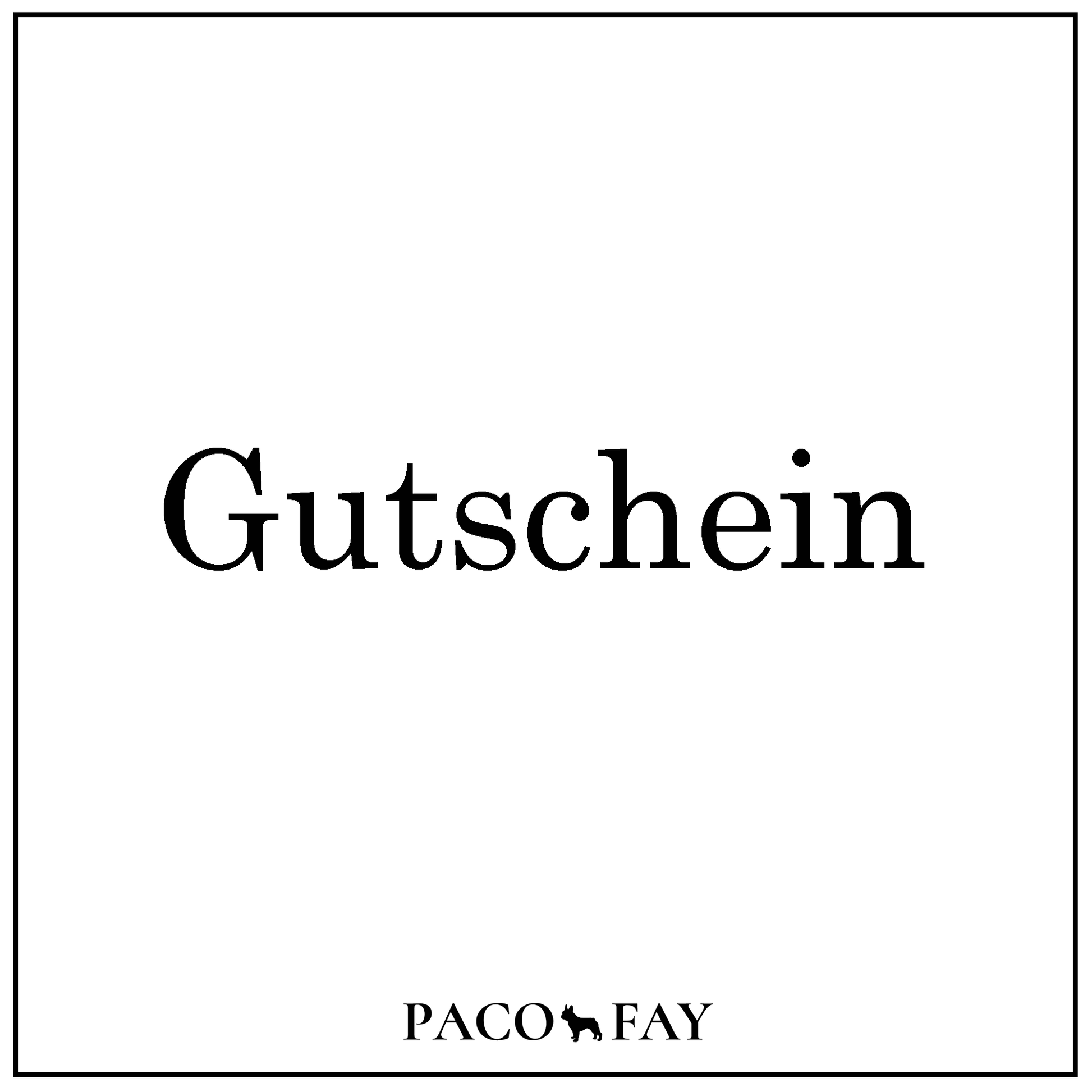 PACO & FAY Gutschein